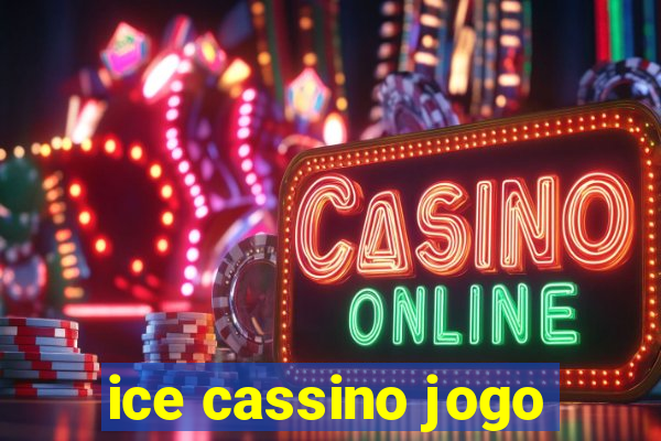 ice cassino jogo